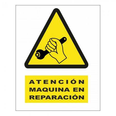 CARTEL ATENCION MAQUINA EN REPARACION