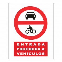 CARTEL ENTRADA PROHIBIDA A VEHICULOS