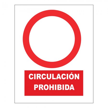 CARTEL CIRCULACION PROHIBIDA